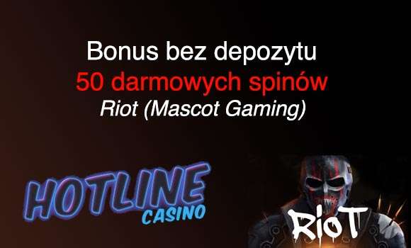 Bonus bez depozytu Hotline 50 darmowych spinów!